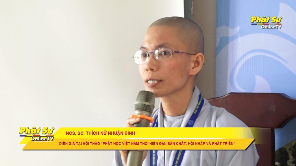 [Video] NCS.SC Thích Nữ Nhuận Bình: Tư tưởng Phật học của “Hội An Nam” trong phong trào chấn hưng Phật giáo