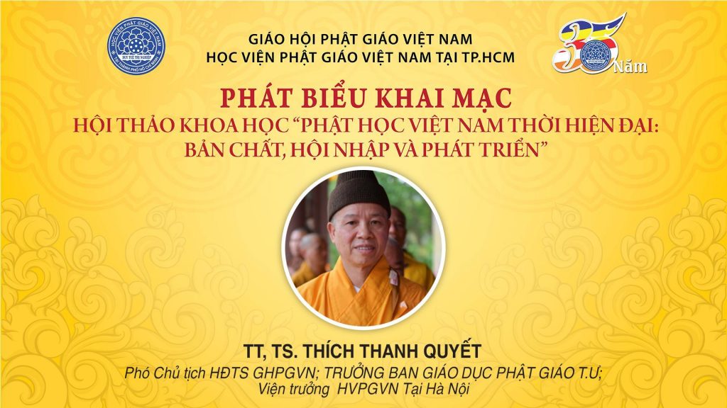 [Video] TT.TS THÍCH THANH QUYẾT: PHÁT BIỂU KHAI MẠC HỘI THẢO KHOA HỌC PHẬT HỌC VIỆT NAM THỜI HIỆN ĐẠI