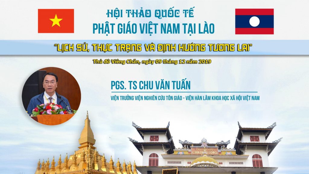 [Video] PGS.TS Chu Văn Tuấn phát biểu tham luận Hội thảo Quốc Tế Phật giáo VN tại Lào