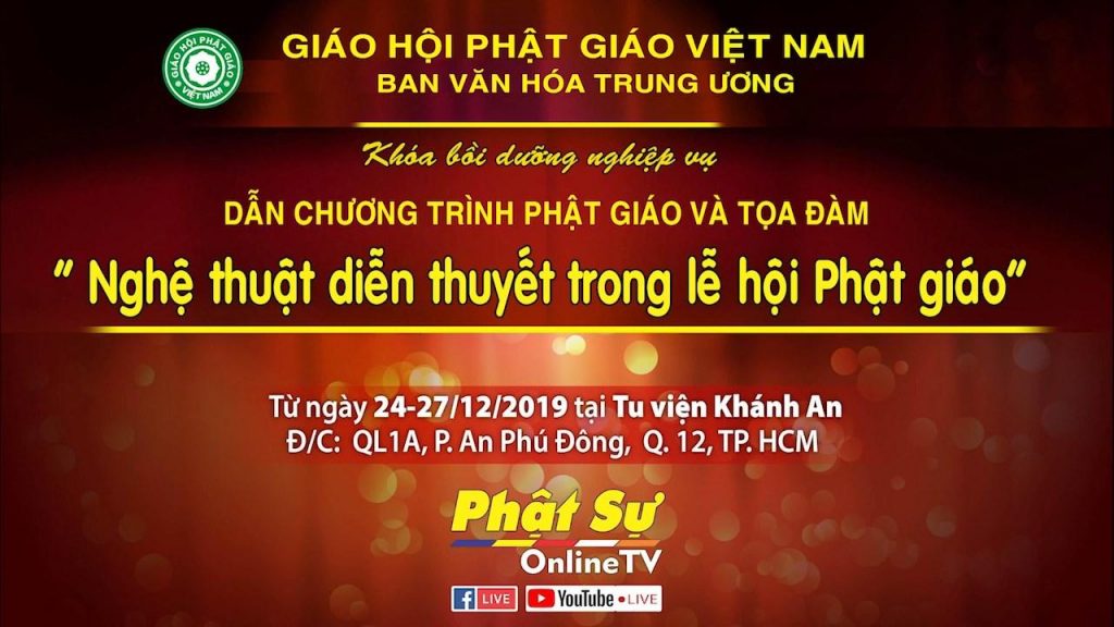 Trailer: Khóa bồi dưỡng nghiệp vụ DẪN CHƯƠNG TRÌNH PHẬT GIÁO VÀ TỌA ĐÀM