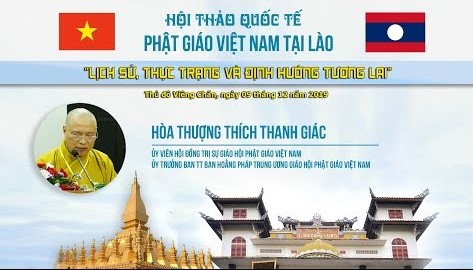 [Video] HT. THÍCH THANH GIÁC: Phát biểu tham luận Hội thảo Quốc Tế Phật giáo VN tại Lào