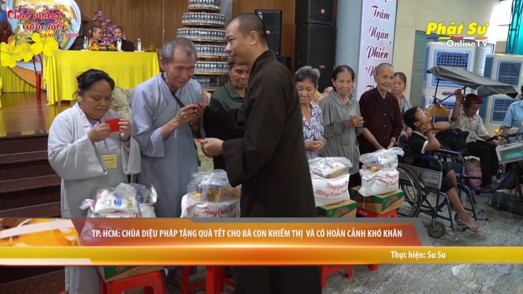 [Video] TP. HCM: CHÙA DIỆU PHÁP TẶNG QUÀ TẾT CHO BÀ CON KHIẾM THỊ VÀ CÓ HOÀN CẢNH KHÓ KHĂN