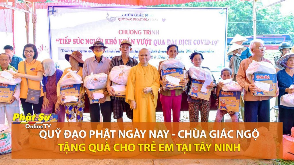 [Video] Tây Ninh: Qũy Đạo Phật Ngày Nay trao tặng quà đến 200 trẻ em và 183 hộ gia đình “Tổ Ấm Từ Bi”