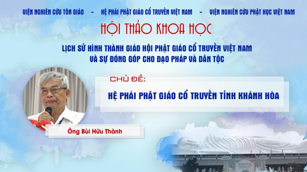 [Video] Ông Bùi Hữu Thành Phát biểu tham luận tại HTKH lịch sử hình thành GHPGVN Cổ Truyền VN