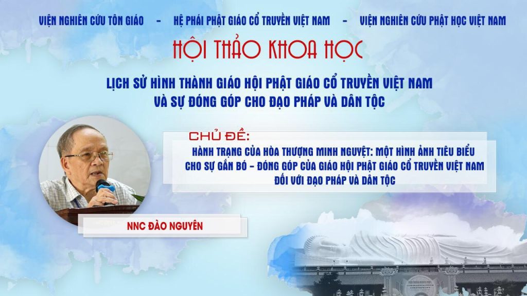 [Video] Bài tham luận của NNC Đào Nguyên tại HTKH Lịch sử hình thành GHPGVN Cổ Truyền VN