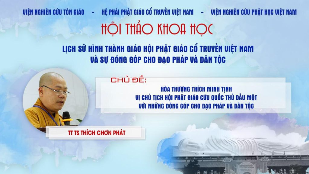 [Video] Bài tham luận của TT. TS Thích Chơn Phát tại HTKH Lịch sử hình thành GHPGVN Cổ truyền VN