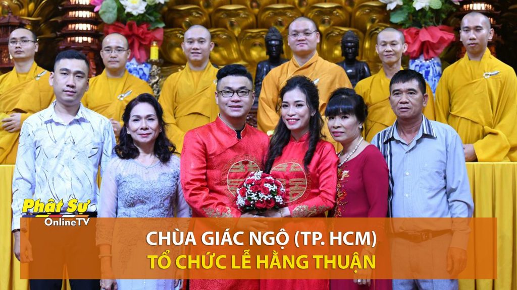 [Video] TP.HCM: Lễ Hằng thuận tại chùa Giác Ngộ