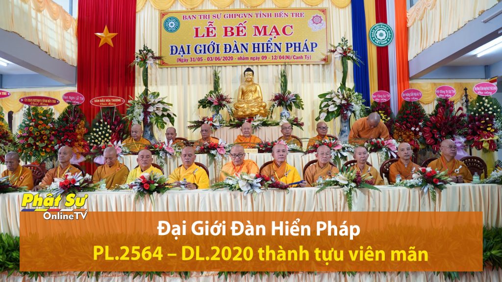 [Video] Bến Tre: Đại Giới Đàn Hiển Pháp PL.2564 – DL.2020 thành tựu viên mãn