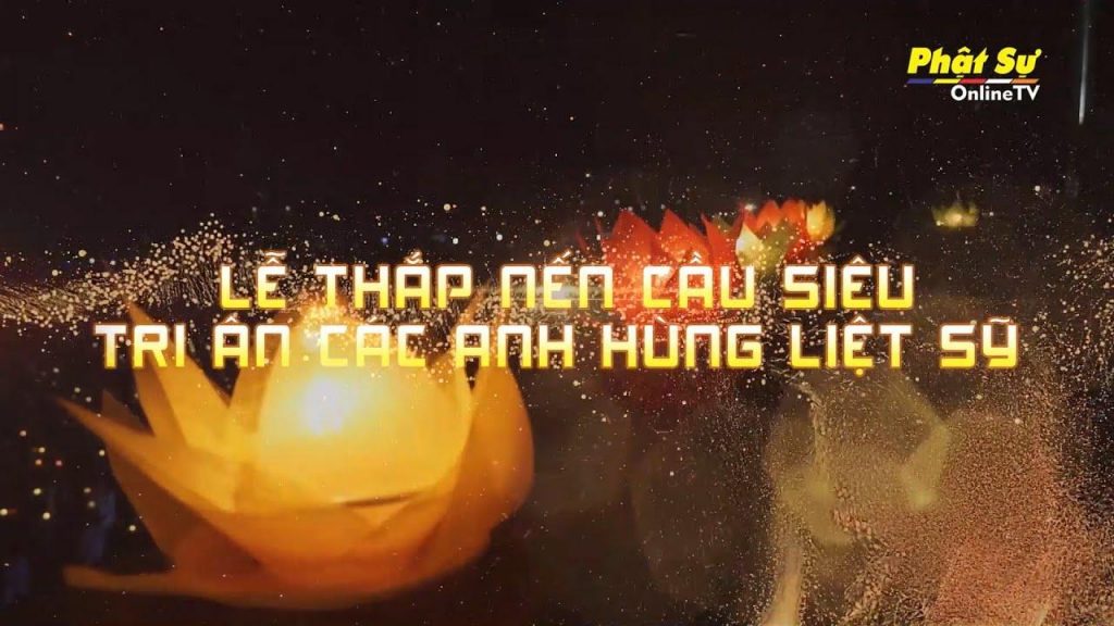 Trailer: Lễ thắp nến Cầu siêu - Tri ân các anh hùng liệt sỹ tại chùa Tam Chúc - Hà Nam