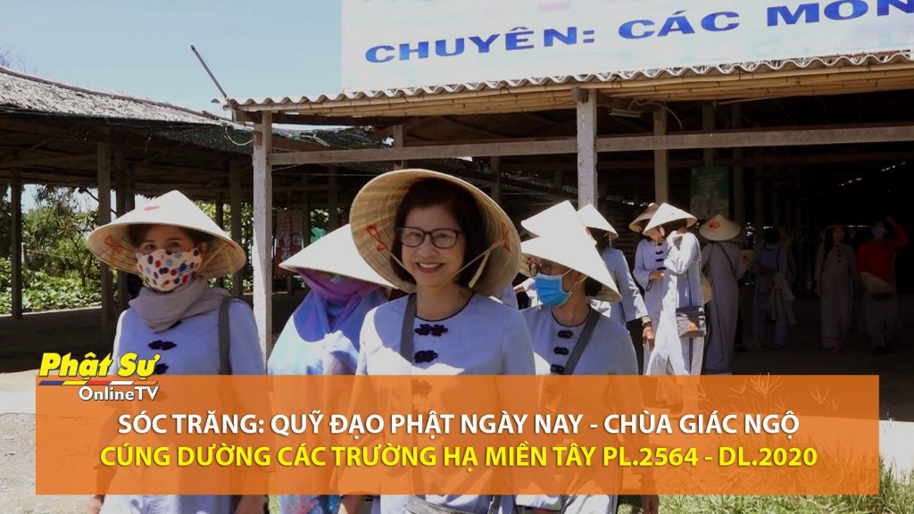 [Video] Sóc Trăng: Quỹ Đạo Phật Ngày Nay cúng dường trường hạ miền tây PL.2564 - DL.2020