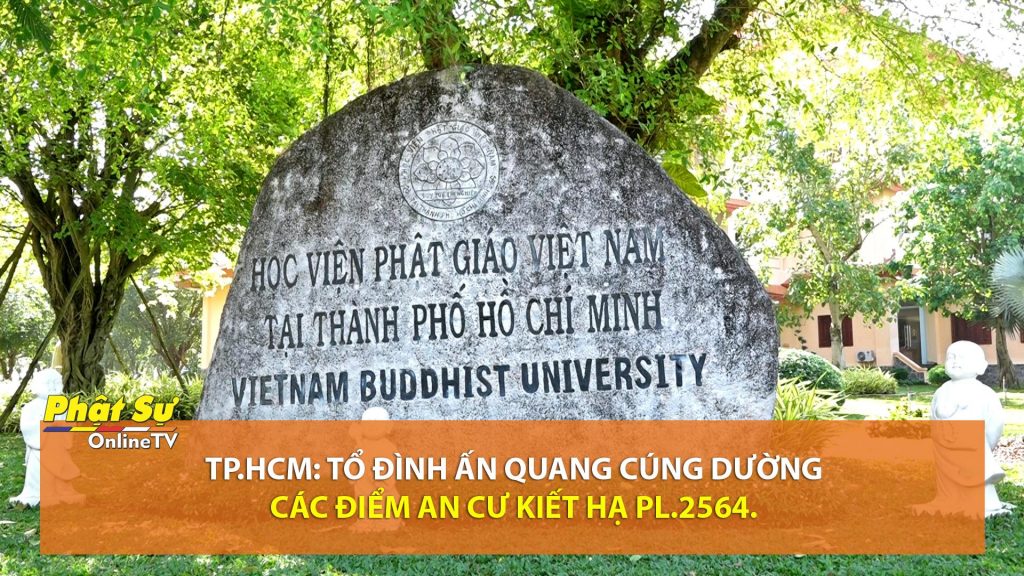[Video] TP.HCM: Tổ đình Ấn Quang cúng dường các điểm An cư Kiết hạ