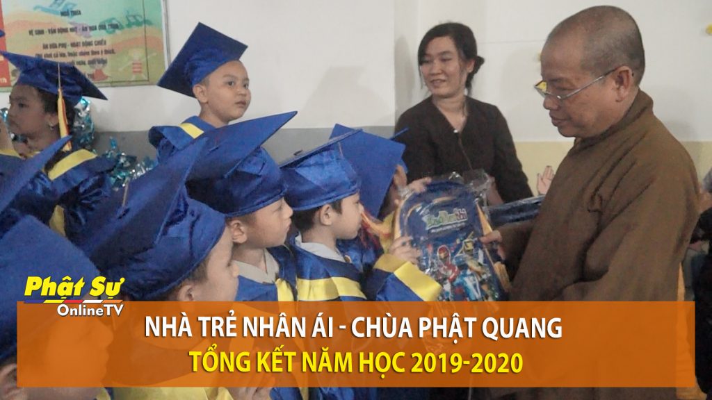 [Video] Kiên Giang: Nhà trẻ Nhân Ái - Chùa Phật Quang tổng kết năm học 2019-2020