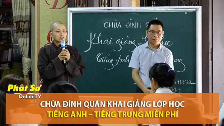 [Video] Hà Nội: Chùa Đình Quán khai giảng lớp học Tiếng Anh – Tiếng Trung miễn phí