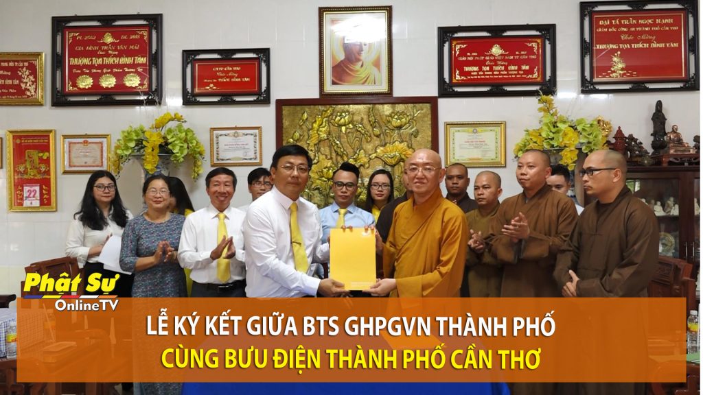 [Video] Cần Thơ: Lễ ký kết giữa BTS GHPGVN thành phố cùng Bưu điện thành phố Cần Thơ