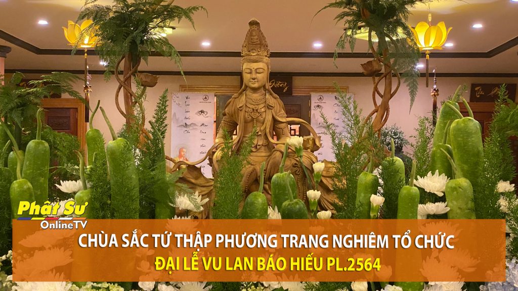 [Video] Kiên Giang: Chùa Sắc Tứ Thập Phương trang nghiêm tổ chức Đại lễ Vu lan Báo hiếu PL.2564