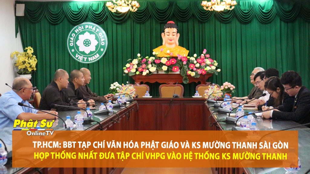 [Video] TP. HCM: Tạp chí Văn hóa Phật giáo chính thức có mặt tại KS Mường Thanh Sài Gòn