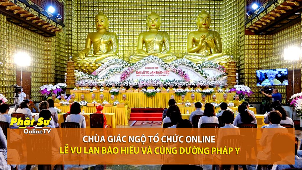 [Video] TP.HCM: Chùa Giác Ngộ tổ chức online lễ Vu lan báo hiếu và cúng dường pháp y