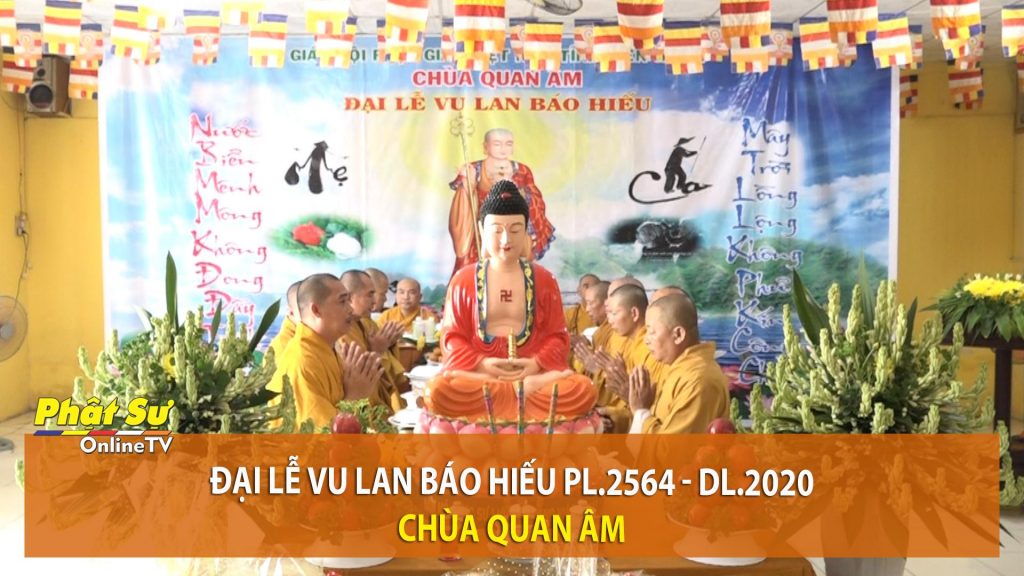 [Video] Kiên Giang: Chùa Quan Âm tổ chức đại lễ Vu lan PL.2564 – DL.2020