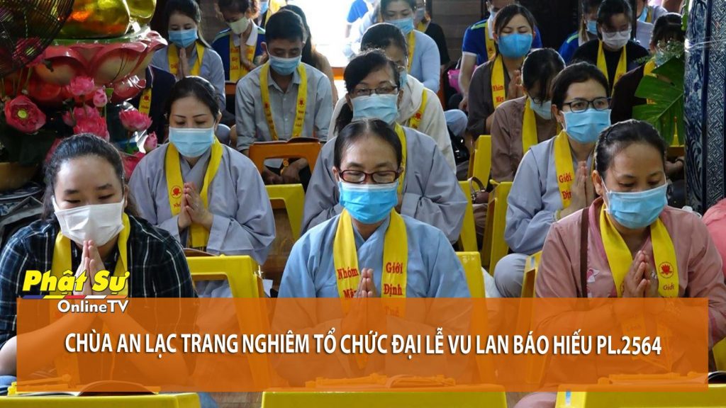 [Video] TP.HCM: Chùa An Lạc trang nghiêm tổ chức đại lễ Vu lan Báo hiếu PL.2564