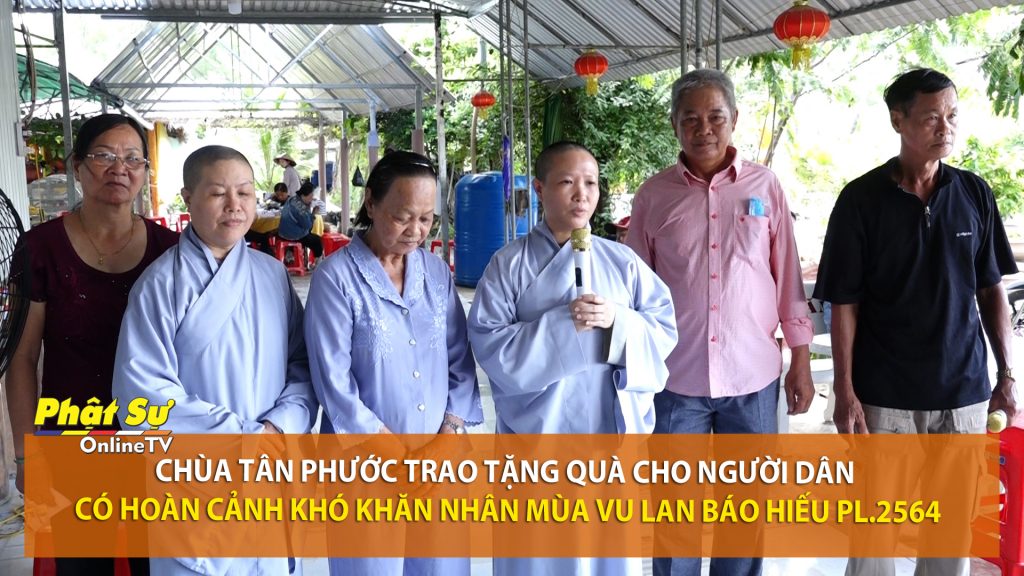 [Video] Kiên Giang: Chùa Tân Phước trao tặng quà cho người dân có hoàn cảnh khó khăn nhân mùa Vu lan Báo hiếu PL.2564