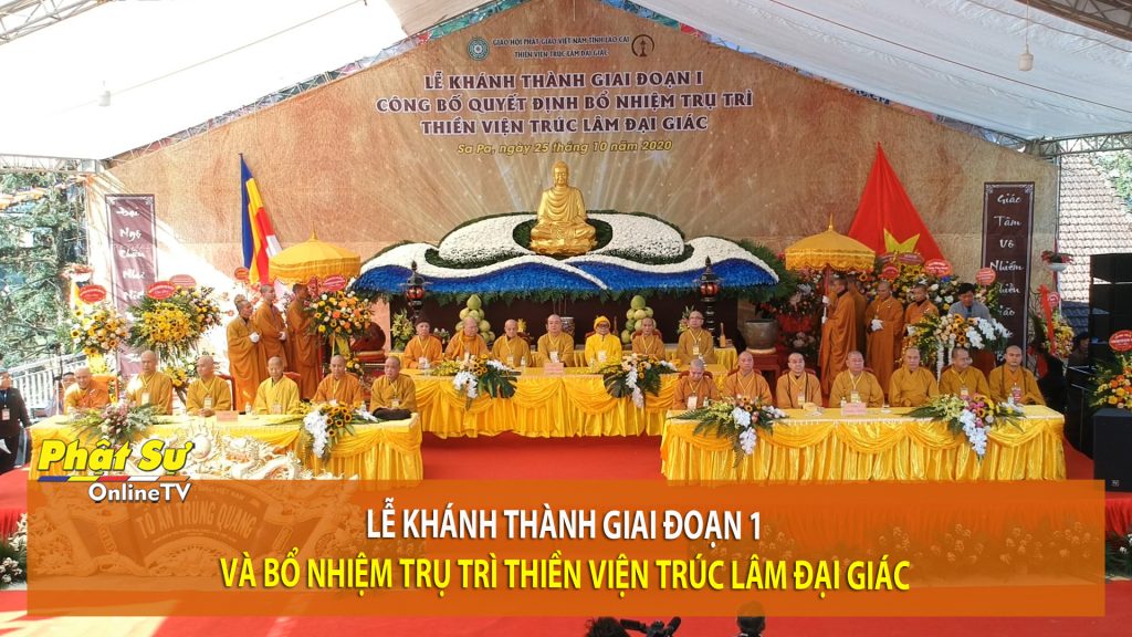 [Video] Lào Cai: Lễ khánh thành giai đoạn 1 và bổ nhiệm Trụ trì thiền viện Trúc Lâm Đại Giác