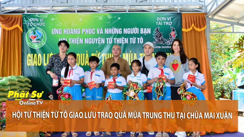 [Video] Cần Thơ: Hội từ thiện Từ Tô giao lưu trao quà mùa Trung thu tại chùa Mai Xuân