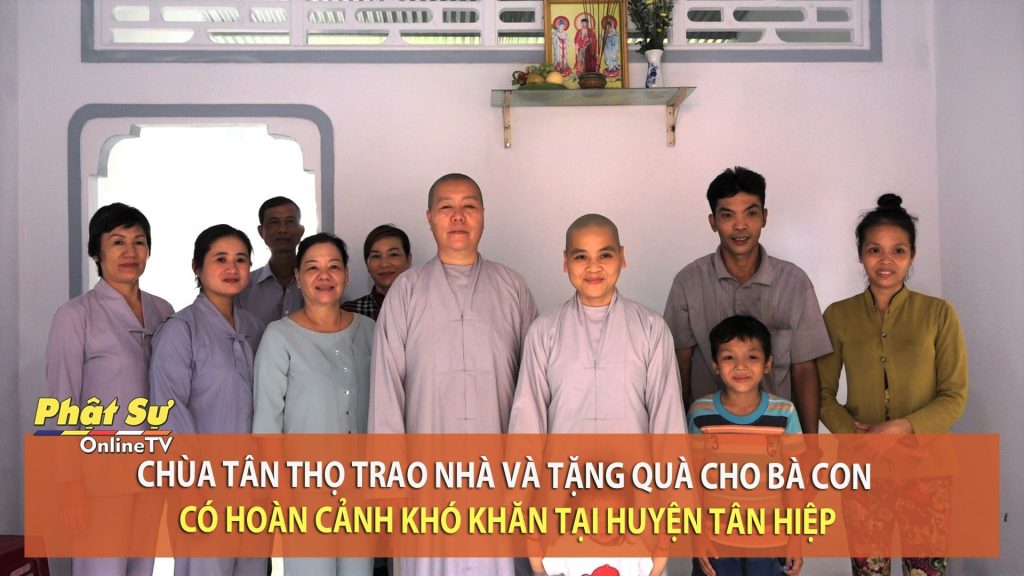 [Video] Kiên Giang: Chùa Tân Thọ trao nhà tình thương và tặng quà cho bà con có hoàn cảnh đặc biệt khó khăn