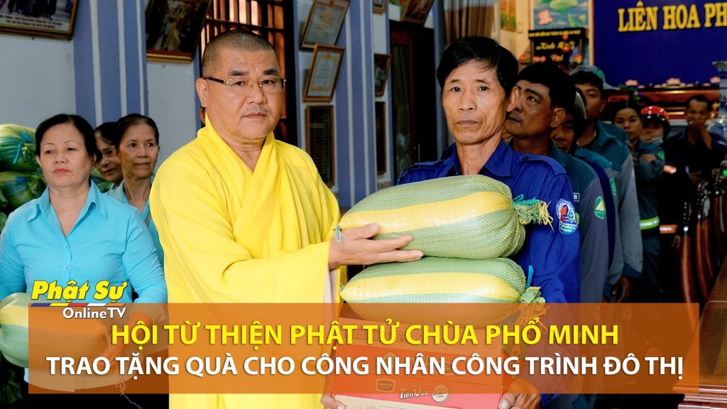 [Video] Kiên Giang: Hội từ thiện Phật tử chùa Phổ Minh trao tặng quà cho công nhân công trình đô thị
