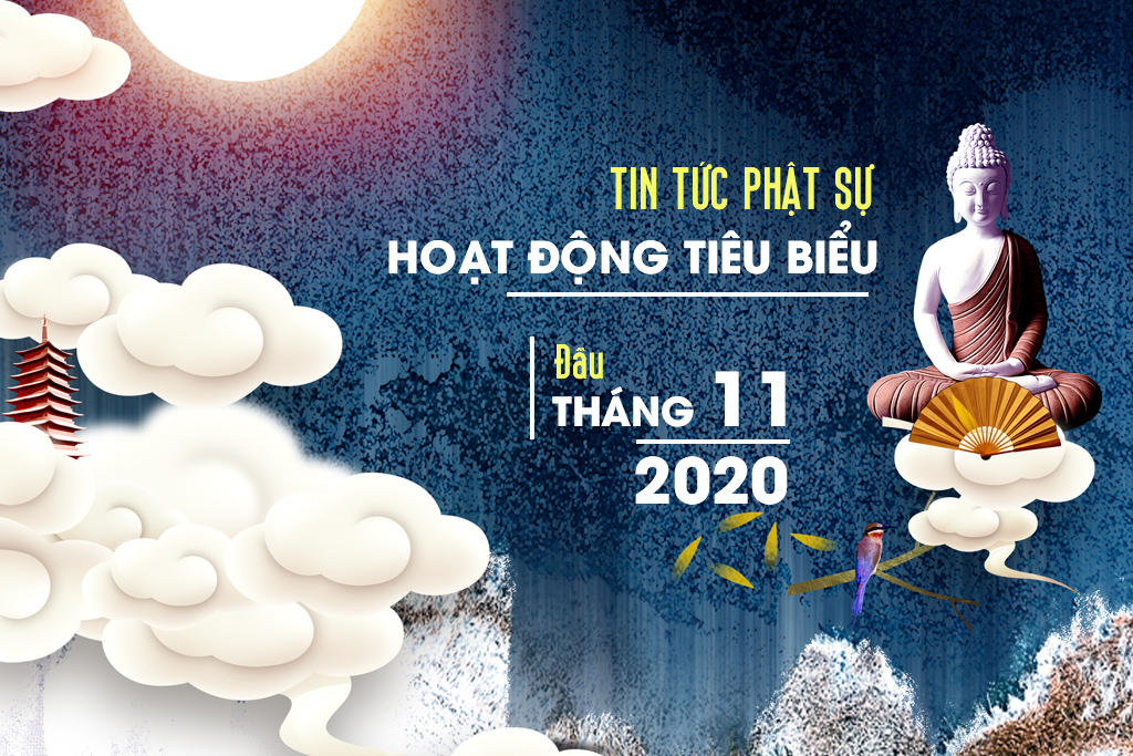 Hoạt động Phật sự tiêu biểu đầu tháng 11/2020