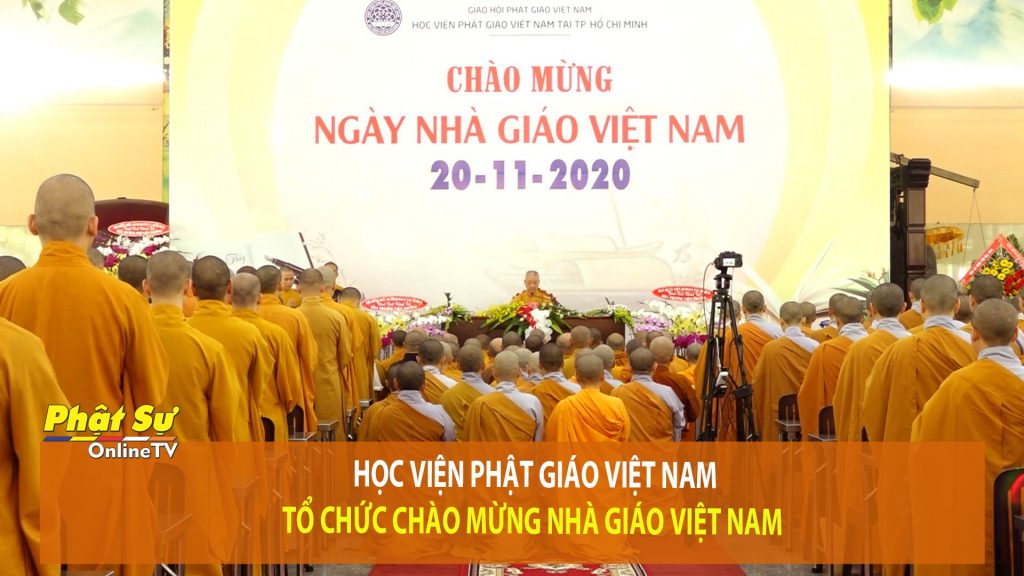 [Video] TP. HCM: Học viện Phật giáo Việt Nam tổ chức chào mừng Nhà giáo Việt Nam