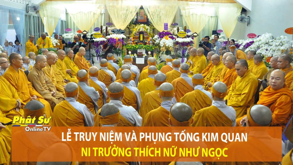 [Video] TP.HCM: Lễ truy niệm và phụng tống Kim quan Ni trưởng Thích Nữ Như Ngọc