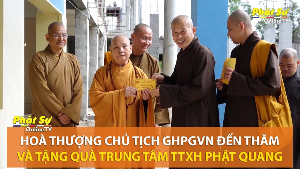 [Video] Kiên Giang: Hòa thượng Chủ tịch GHPGVN đến thăm và tặng quà Trung tâm TTXH Phật Quang