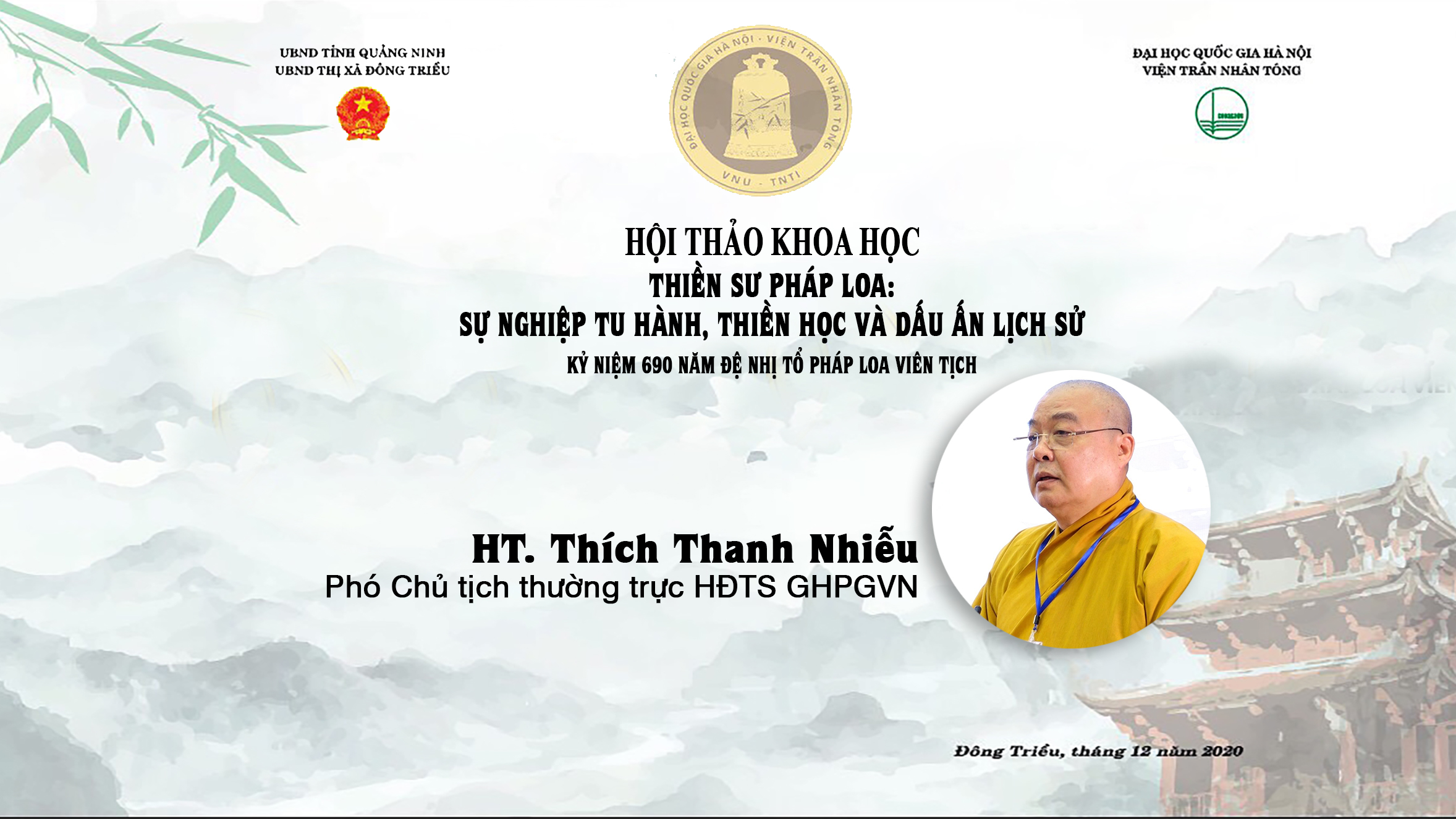 [Video] HT. THÍCH THANH NHIỄU PHÁT BIỂU THAM LUẬN TẠI HỘI THẢO KHOA HỌC: "THIỀN SƯ PHÁP LOA: SỰ NGHIỆP TU HÀNH, THIỀN HỌC VÀ DẤU ẤN LỊCH SỬ" - KỶ NIỆM 690 NĂM ĐỆ NHỊ TỔ PHÁP LOA VIÊN TỊCH