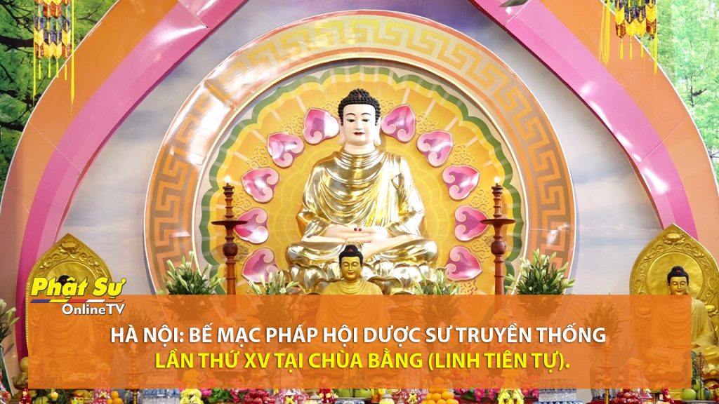 [Video] Hà Nội: Bế mạc Pháp hội Dược Sư truyền thống lần thứ XV tại chùa Bằng
