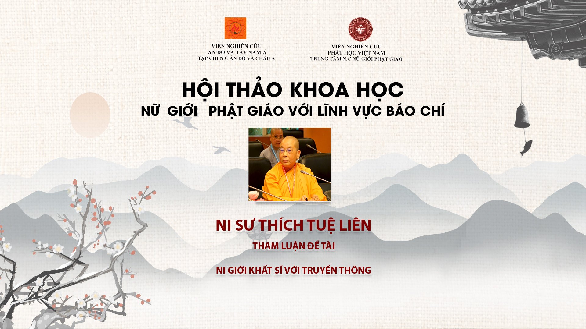 [Video] NS. THÍCH TUỆ LIÊN PHÁT BIỂU THAM LUẬN TẠI HỘI THẢO KHOA HỌC:"NỮ GIỚI PHẬT GIÁO VÀ LĨNH VỰC BÁO CHÍ"