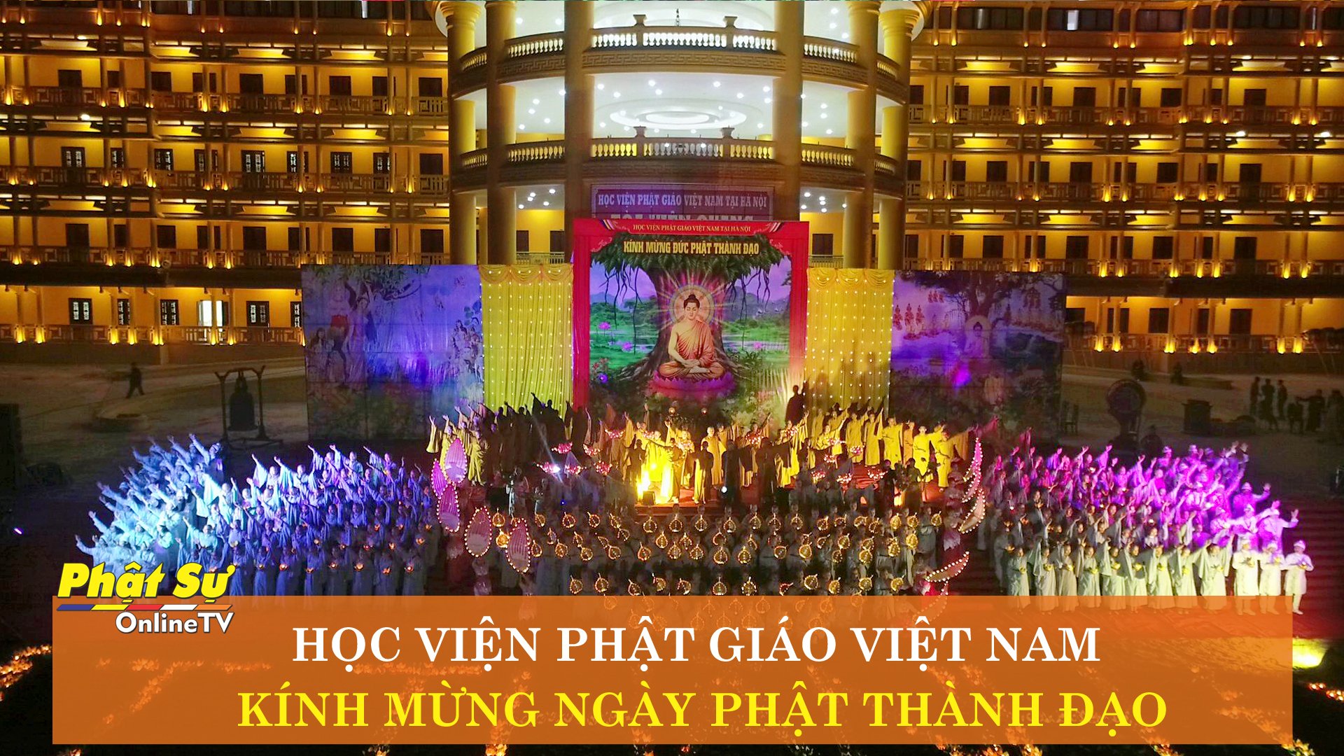 [Video] Hà Nội: Học viện Phật giáo Việt Nam kính mừng ngày Phật thành đạo