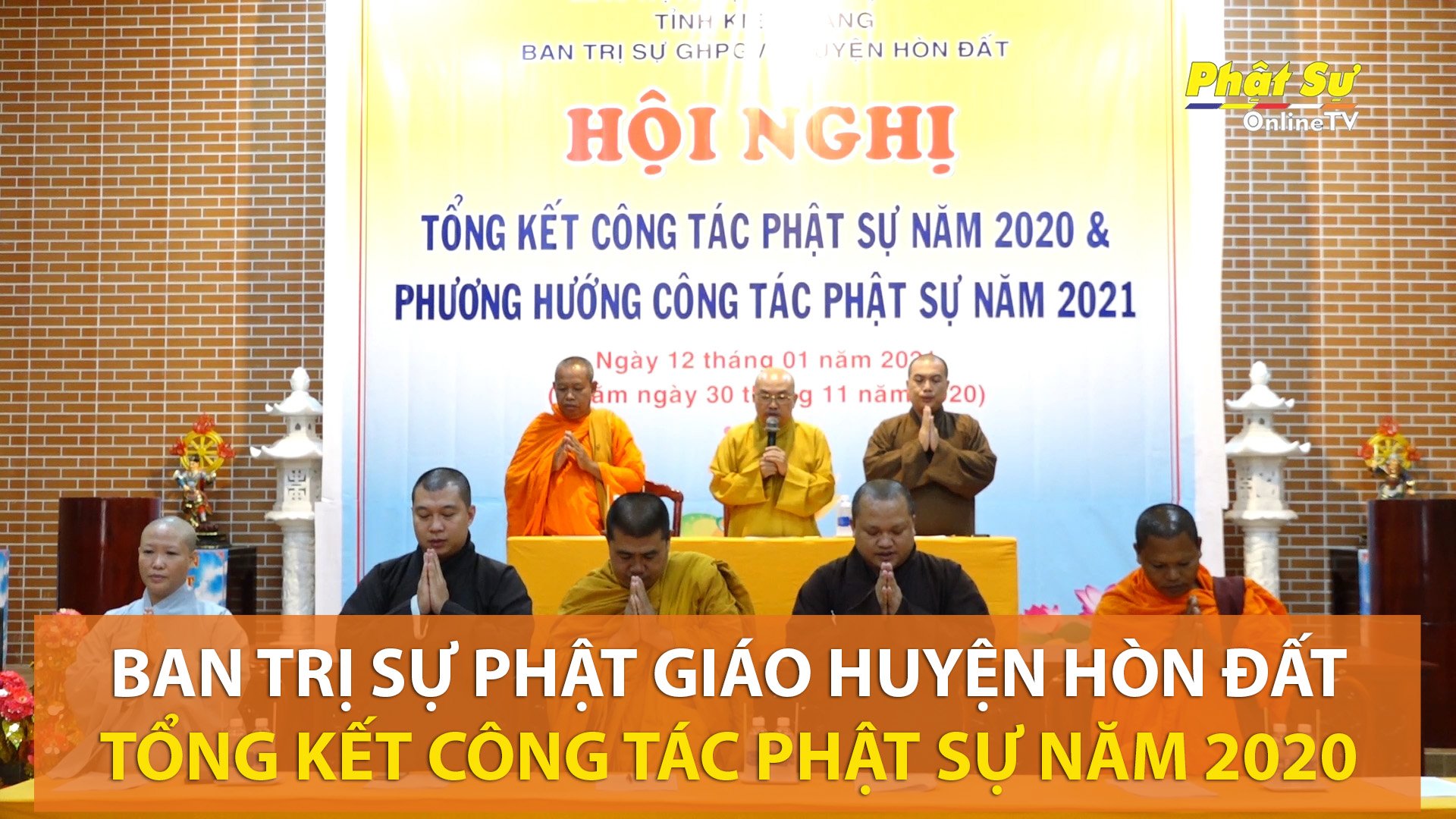[Video] Kiên Giang: BTS Phật giáo huyện Hòn Đất tổng kết công tác Phật sự năm 2020