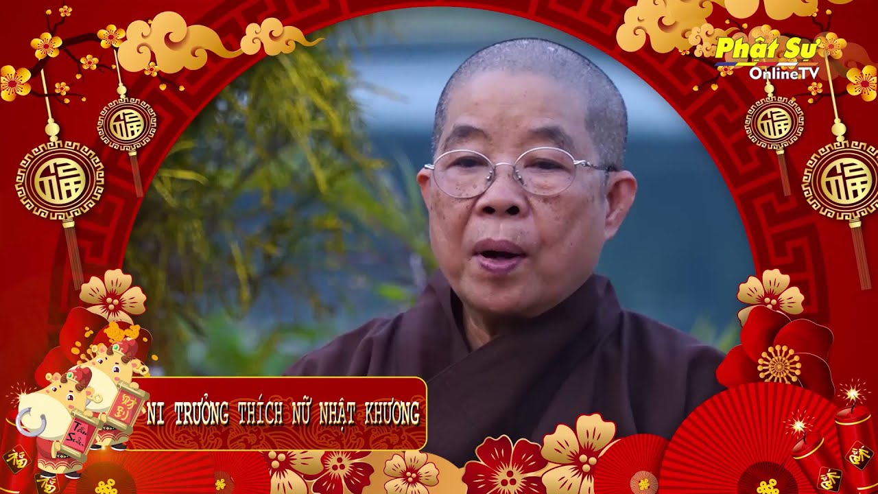 [Video] Xuân về kể chuyện Tết xưa" NI TRƯỞNG THÍCH NỮ NHẬT KHƯƠNG