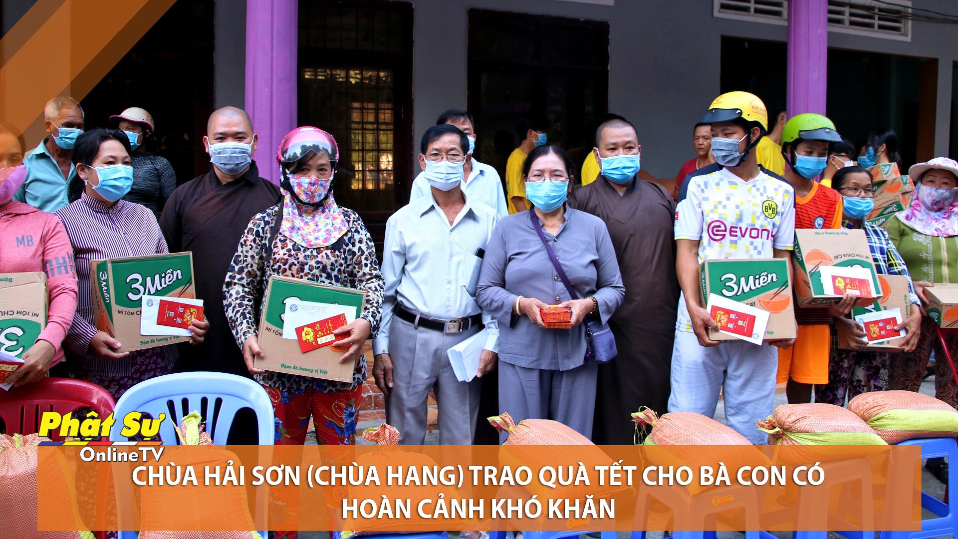 [Video] KIÊN GIANG: CHÙA HẢI SƠN CHÙA HANG TRAO QUÀ TẾT CHO BÀ CON CÓ HOÀN CẢNH KHÓ KHĂN