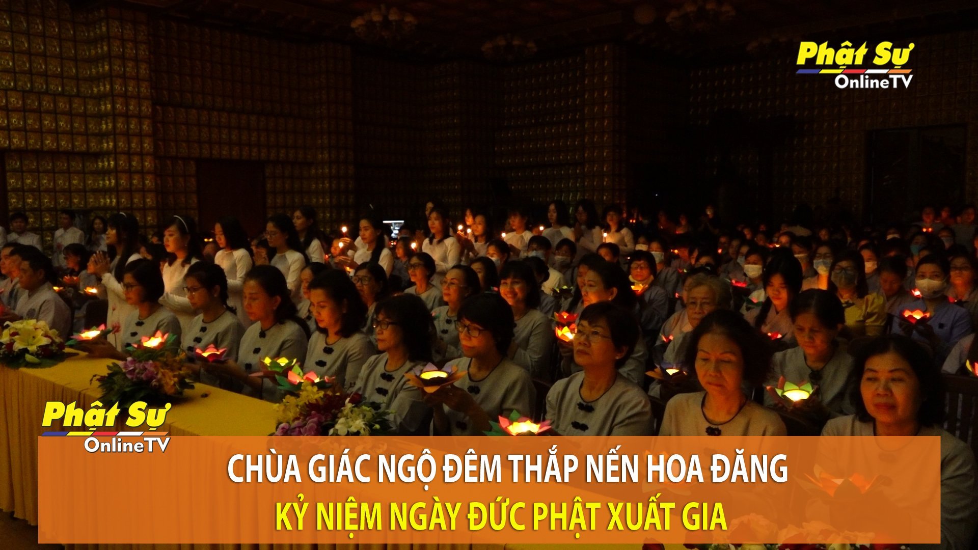 [Video] TP.HCM: Lễ Hoa Đăng kỷ niệm ngày Đức Phật xuất gia tại chùa Giác Ngộ