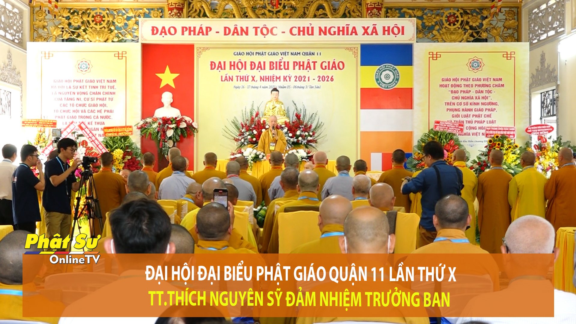 [Video] TP.HCM: Đại hội đại biểu Phật giáo Quận 11 lần thứ X, TT. Thích Nguyên Sỹ đảm nhiệm Trưởng ban