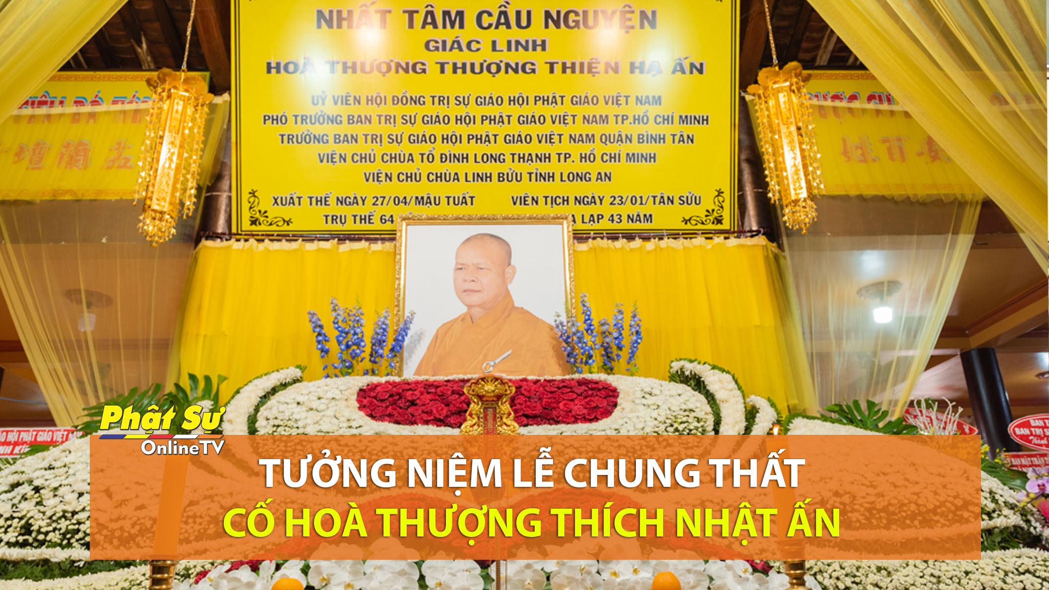 [Video] TP.HCM: Tưởng niệm lễ chung thất cố Hoà thượng Thích Nhật Ấn