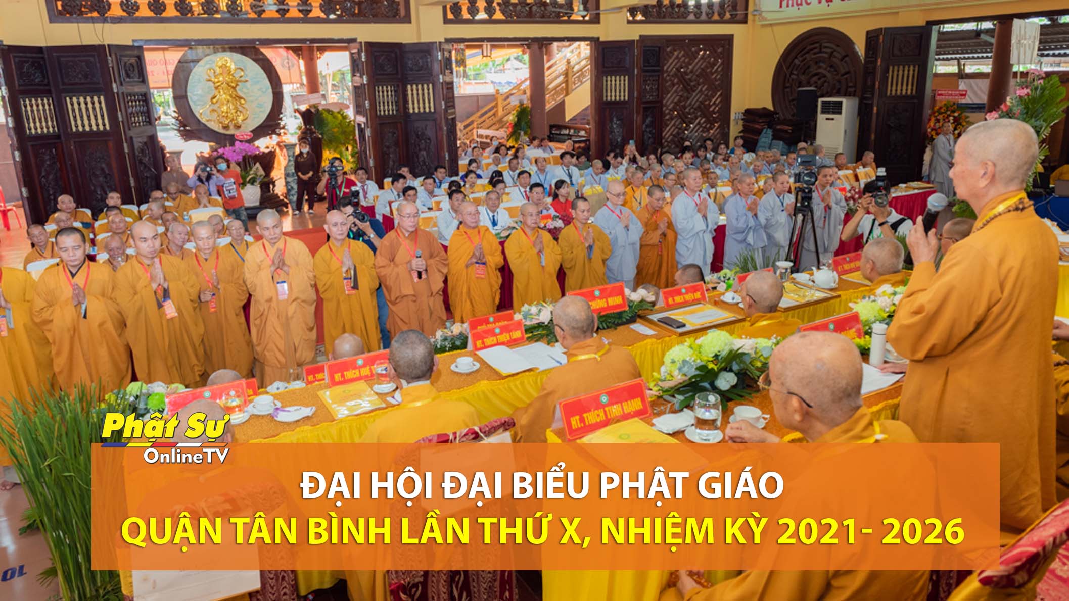 [Video] TP. HCM: Đại hội đại biểu Phật giáo quận Tân Bình lần thứ X, nhiệm kỳ 2021- 2026