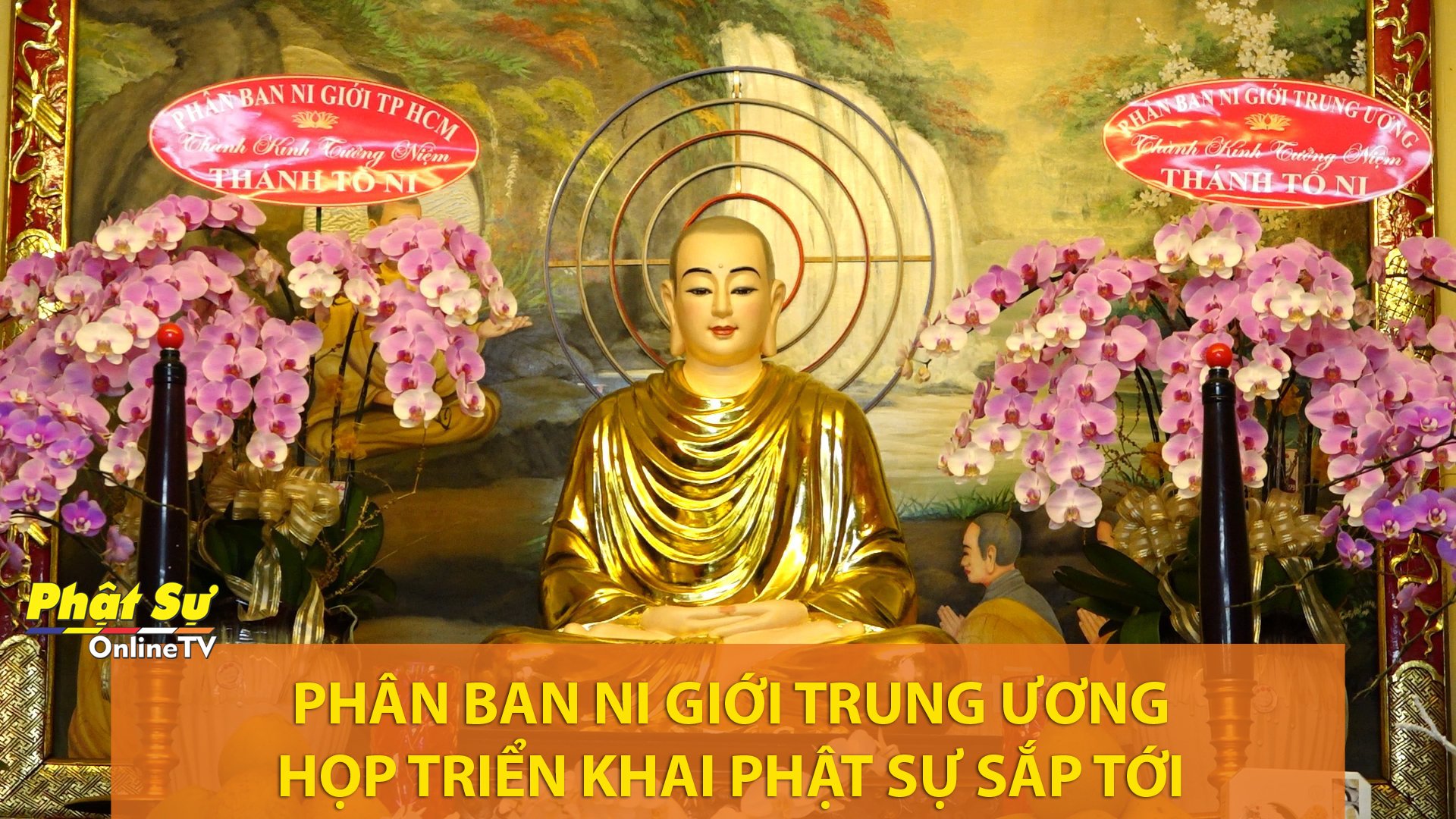[Video] TP.HCM: Phân ban Ni giới Trung ương họp triển khai Phật sự sắp tới