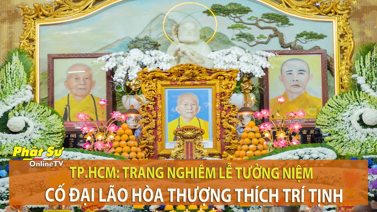 [Video] TP.HCM: Trang nghiêm lễ tưởng niệm cố Đại lão Hòa thượng Thích Trí Tịnh