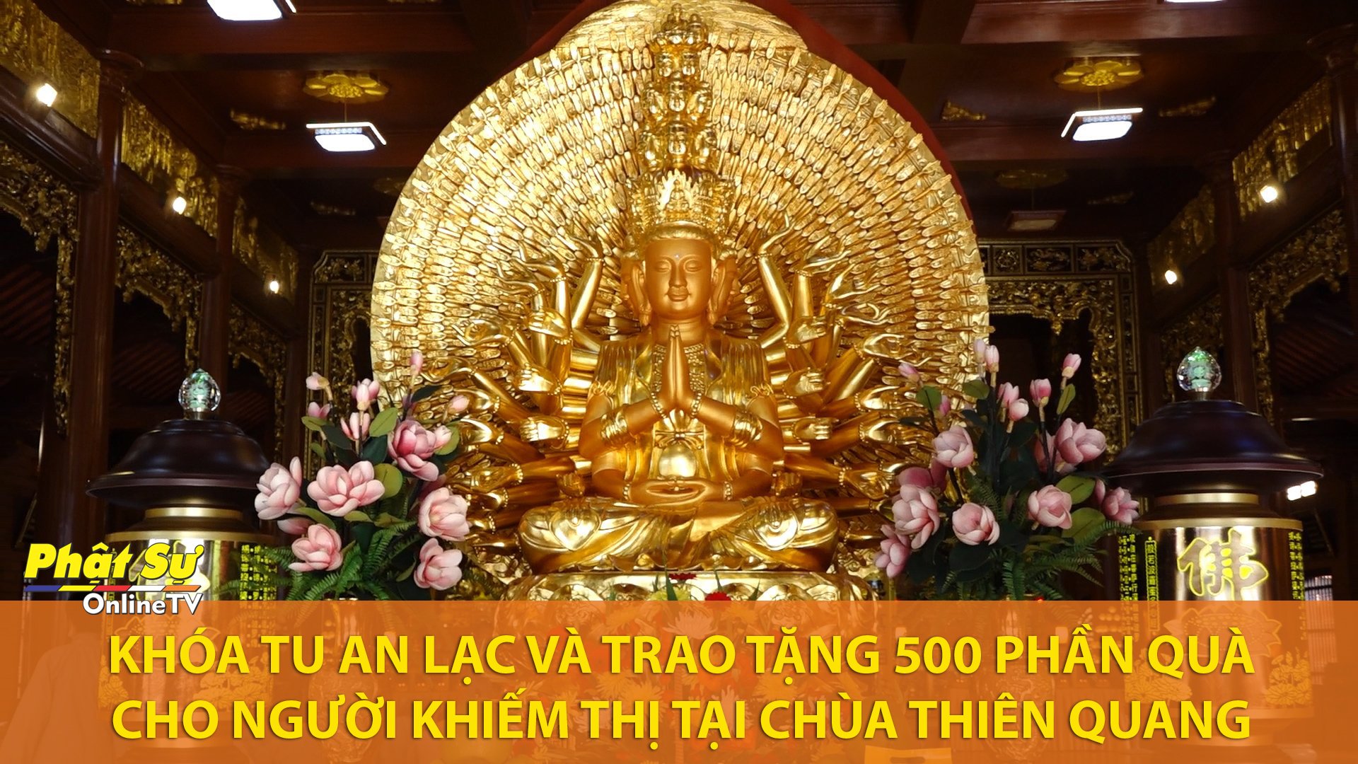 [Video] Bình Dương: Khóa tu An lạc và trao tặng 500 phần quà cho người khiếm thị tại chùa Thiên Quang