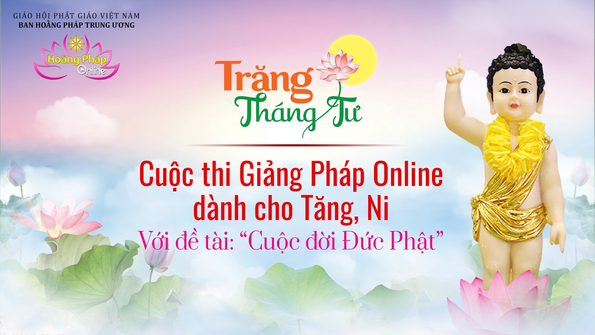 THÔNG BÁO: PHÁT ĐỘNG CUỘC THI GIẢNG PHÁP DÀNH CHO TĂNG NI & CUỘC THI VIẾT DÀNH CHO PHẬT TỬ