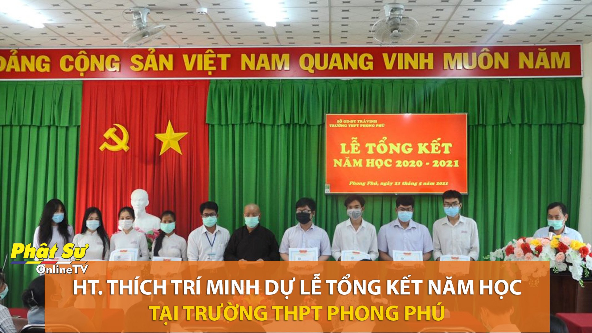 [Video] Trà Vinh: HT. Thích Trí Minh dự lễ tổng kết năm học tại trường THPT Phong Phú