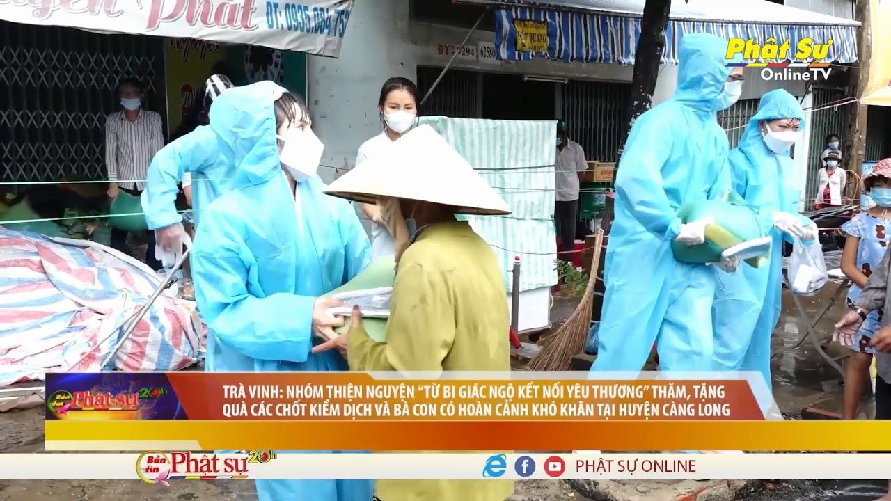 [Video] Trà Vinh: Nhóm thiện nguyện “Từ Bi Giác Ngộ Kết Nối Yêu Thương” thăm, tặng quà các chốt kiểm dịch và bà con có hoàn cảnh khó khăn tại huyện Càng Long