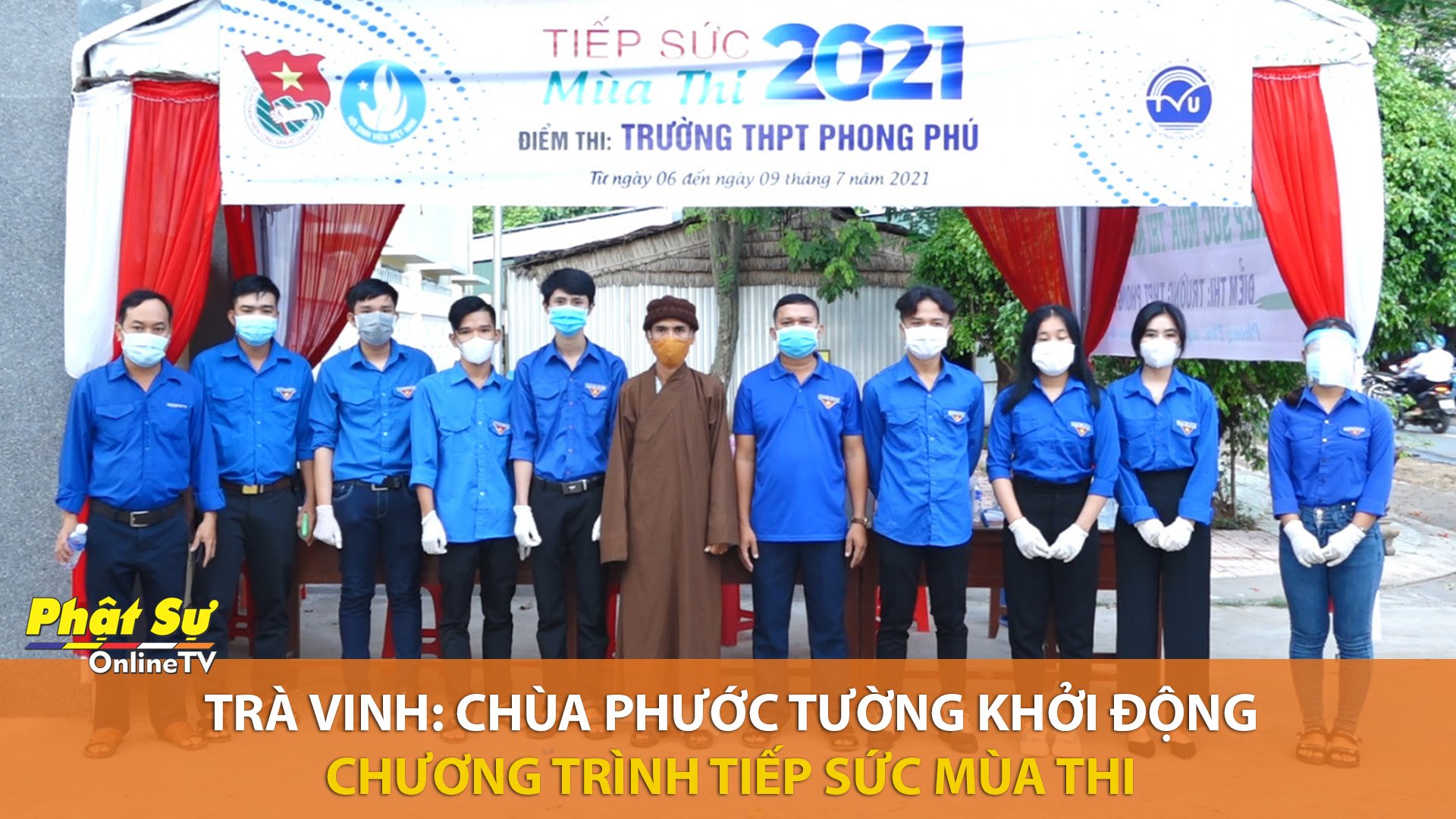 [Video] Trà Vinh: Chùa Phước Tường khởi động chương trình tiếp sức mùa thi